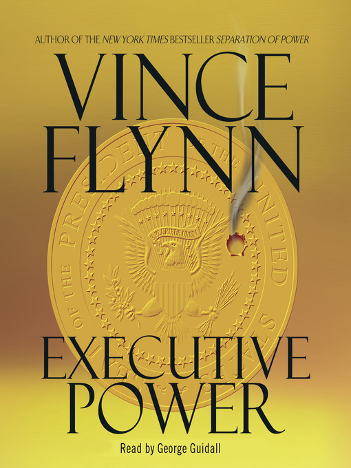 Title details for Executive Power by Vince Flynn - Wait list